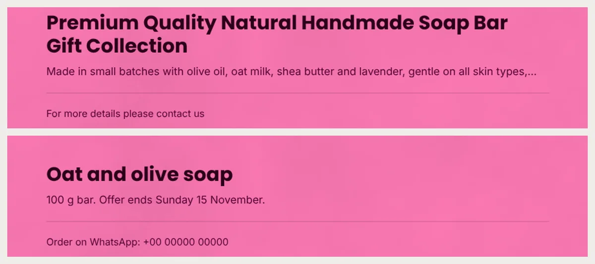 The bottom of both flyers. Top: a two-line product name, a description cut off with three dots and 'For more details please contact us'. Bottom: 'Oat and olive soap', '100 g bar. Offer ends Sunday 15 November.' and 'Order on WhatsApp: +00 00000 00000'